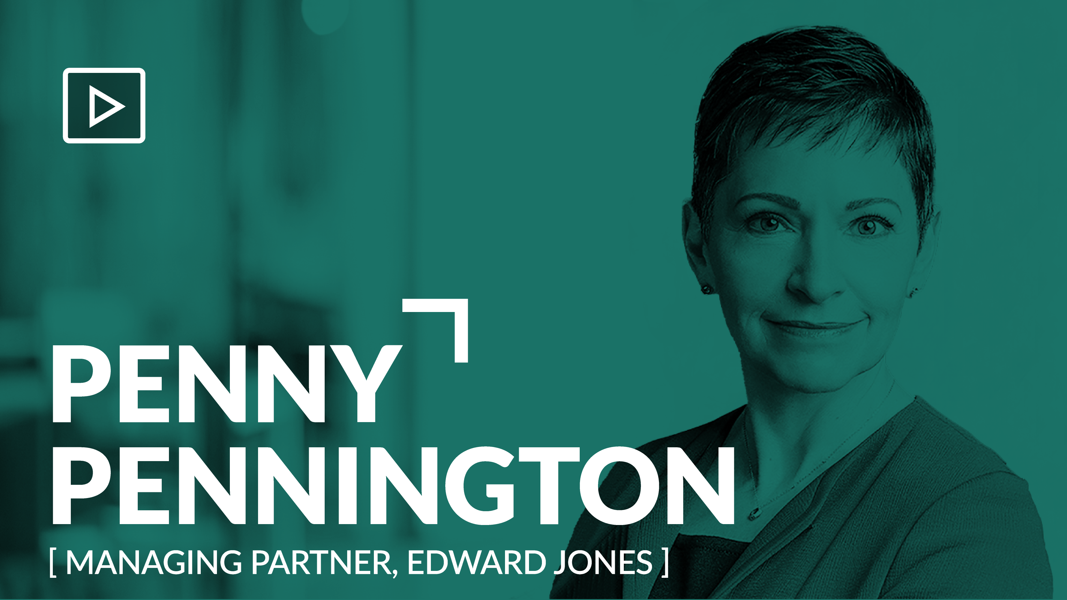 Edward Jones Managing Partner Penny Pennington on how financial advisors  are dealing with economic uncertainty | American Banker