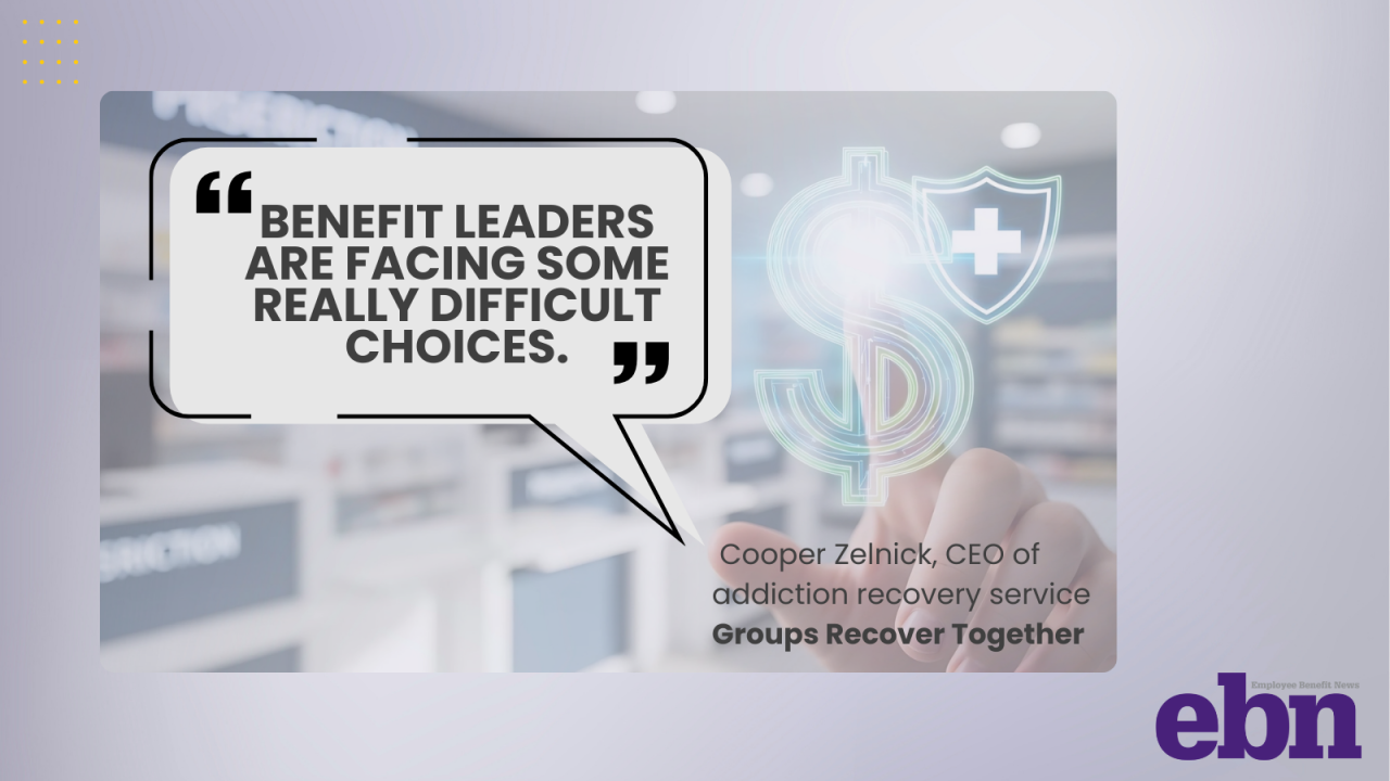 Quote from benefit leader on healthcare costs