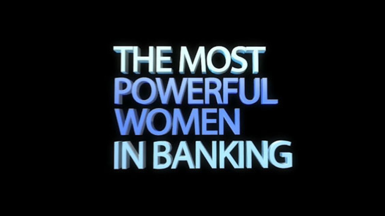 Thumbnail for Video: A Day in the Life of the Most Powerful Women in Banking and Finance