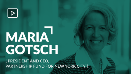 What's amazing in fintech now: Maria Gotsch, President and CEO, Partnership Fund for New York City