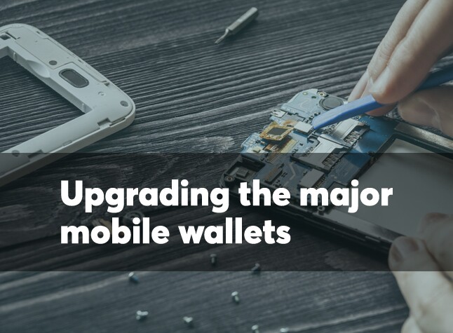 Upgrading the major mobile wallets