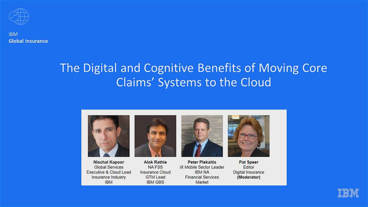 Video for The digital and cognitive benefits of moving core claims’ systems to the cloud