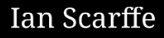 Ian Scarffe