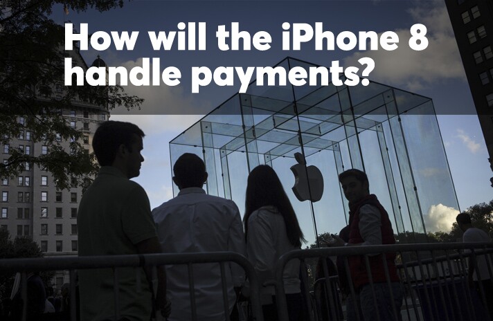 List: How will the iPhone 8 handle payments?