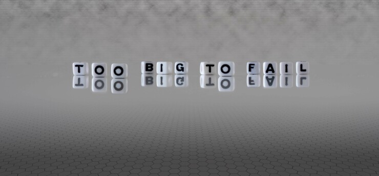 BankThink on too big to fail banks masquerading as community banks