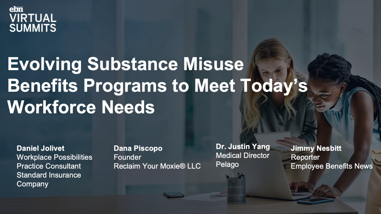 Evolving Substance Misuse Benefits Programs to Meet Today's Workforce Needs