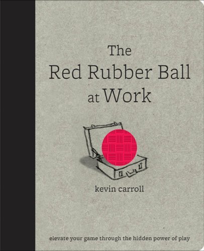 Book cover - Red Rubber Ball at Work