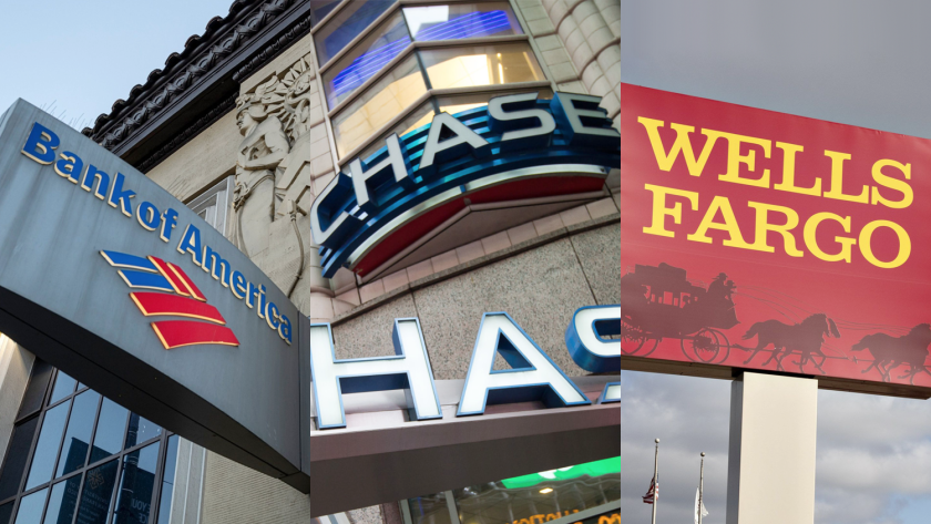 Bank of America, Chase, Wells Fargo