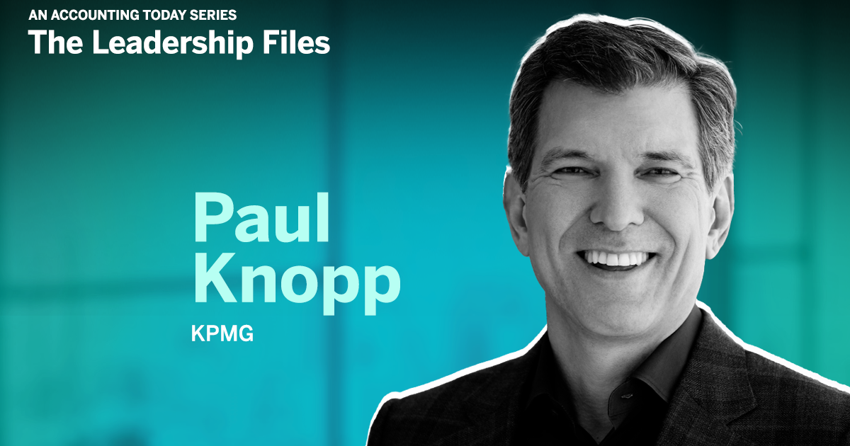 The Leadership Files: KPMG's Paul Knopp | Accounting Today