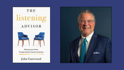 John Gatewood is a 45-year veteran financial advisor who is the founder of St. Louis-based advisory practice Gatewood Wealth Solutions and a new training startup company called The Listening Advisor. His book, "The Listening Advisor," launched at the beginning of last month.