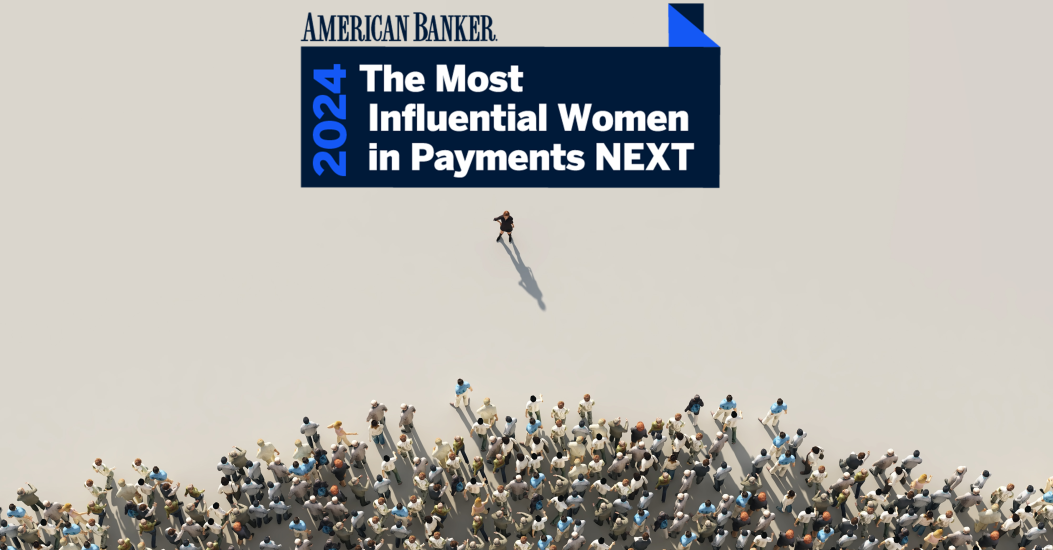 Most Influential Women in Payments Next cover slide, 2024