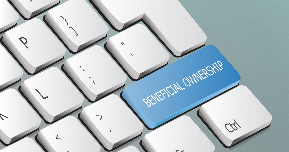 Beneficial ownership information filing creates uncertainties Beneficial ownership information filing creates uncertainties