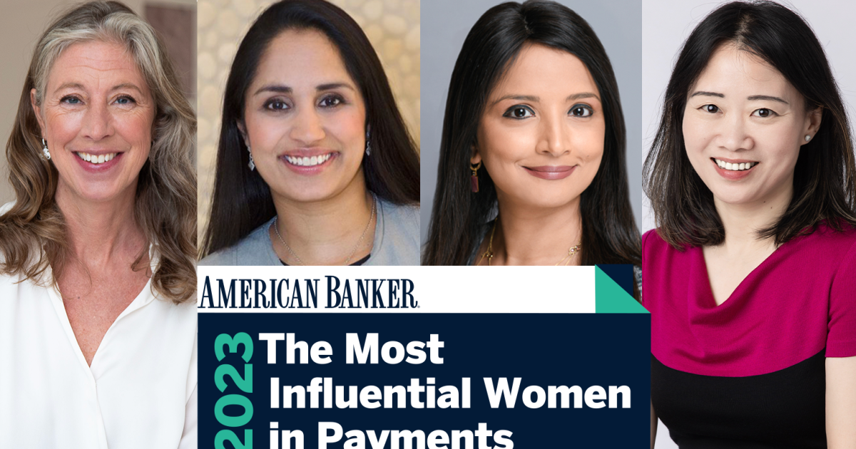 The Most Influential Women in Payments, 2023 | PaymentsSource - American Banker