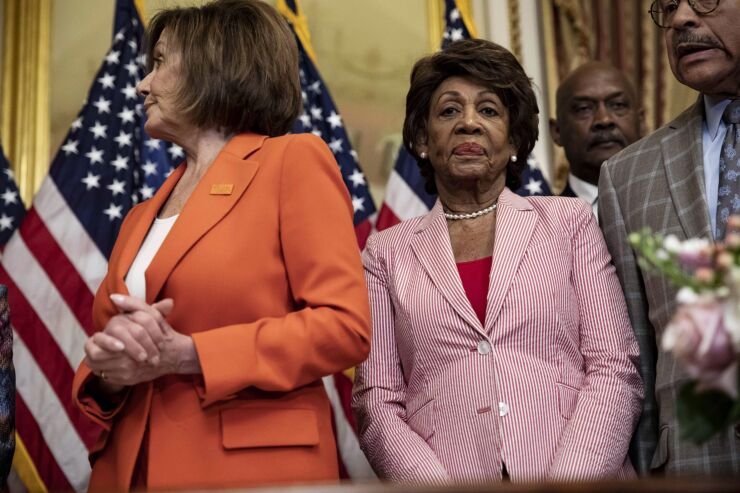 House Speaker Nancy Pelosi and Rep. Maxine Waters