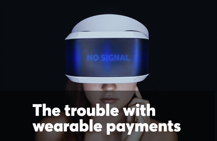 The trouble with wearable payments