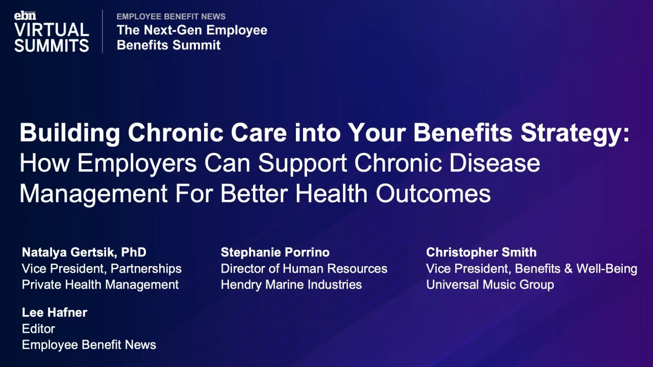 Building Chronic Care into Your Benefits Strategy : How Employers Can Support Chronic Disease Management for Better Health Outcomes