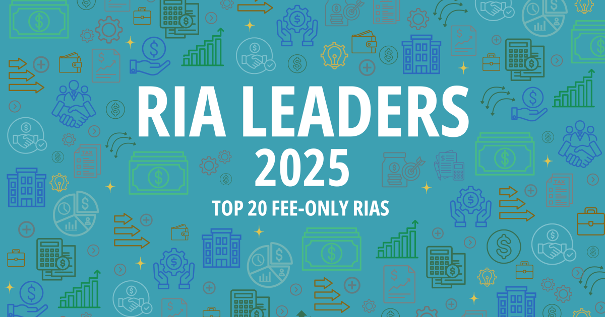 RIA Leaders 2025: Top 20 firms by AUM RIA Leaders 2025: Top 20 firms by AUM