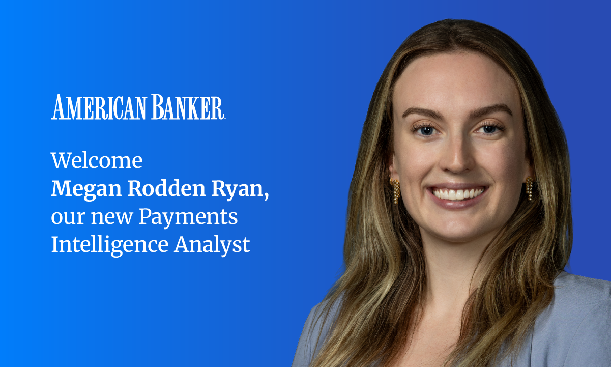 Fed Payments Analyst Megan Rodden Ryan Joins American Banker's Payments ...